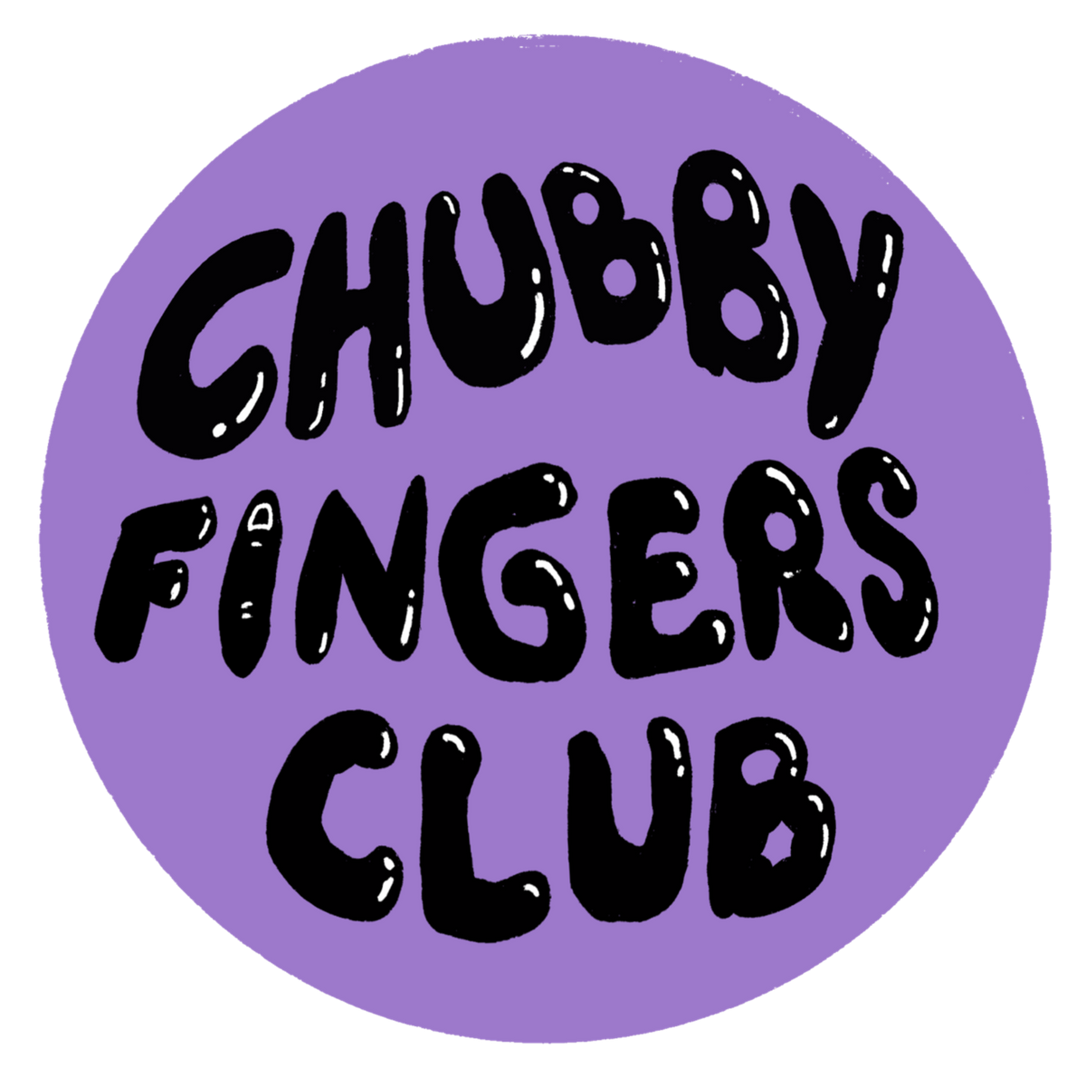 Chubby Fingers Club